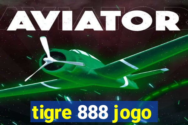 tigre 888 jogo